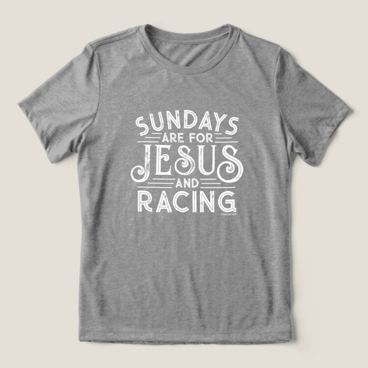 Her "Sundays are for Jesus and Racing" T-Shirt - Image 2