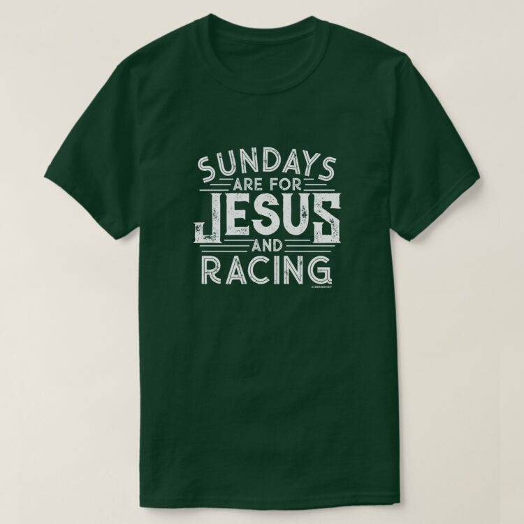 His "Sundays are for Jesus and Racing" T-Shirt - Image 2