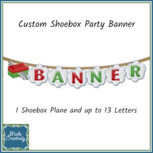 Shoebox Packing Party Banner