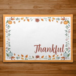 Thankful Floral Thanksgiving Placemat