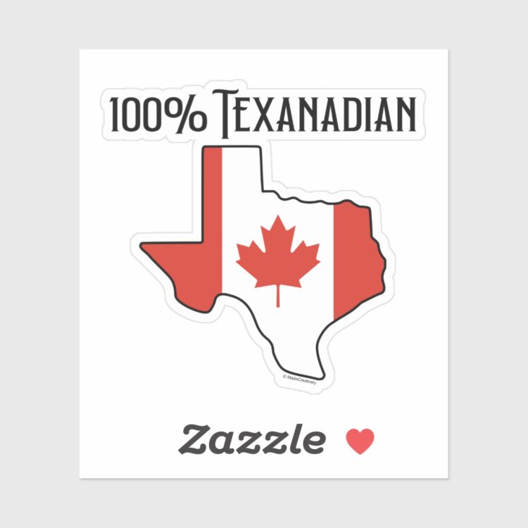 100% Texanadian Vinyl Sticker - Image 3