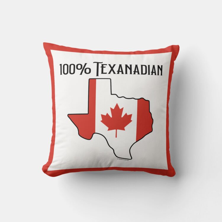 100% Texanadian Throw Pillow - Image 3